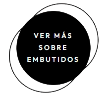 ver más sobre embutidos